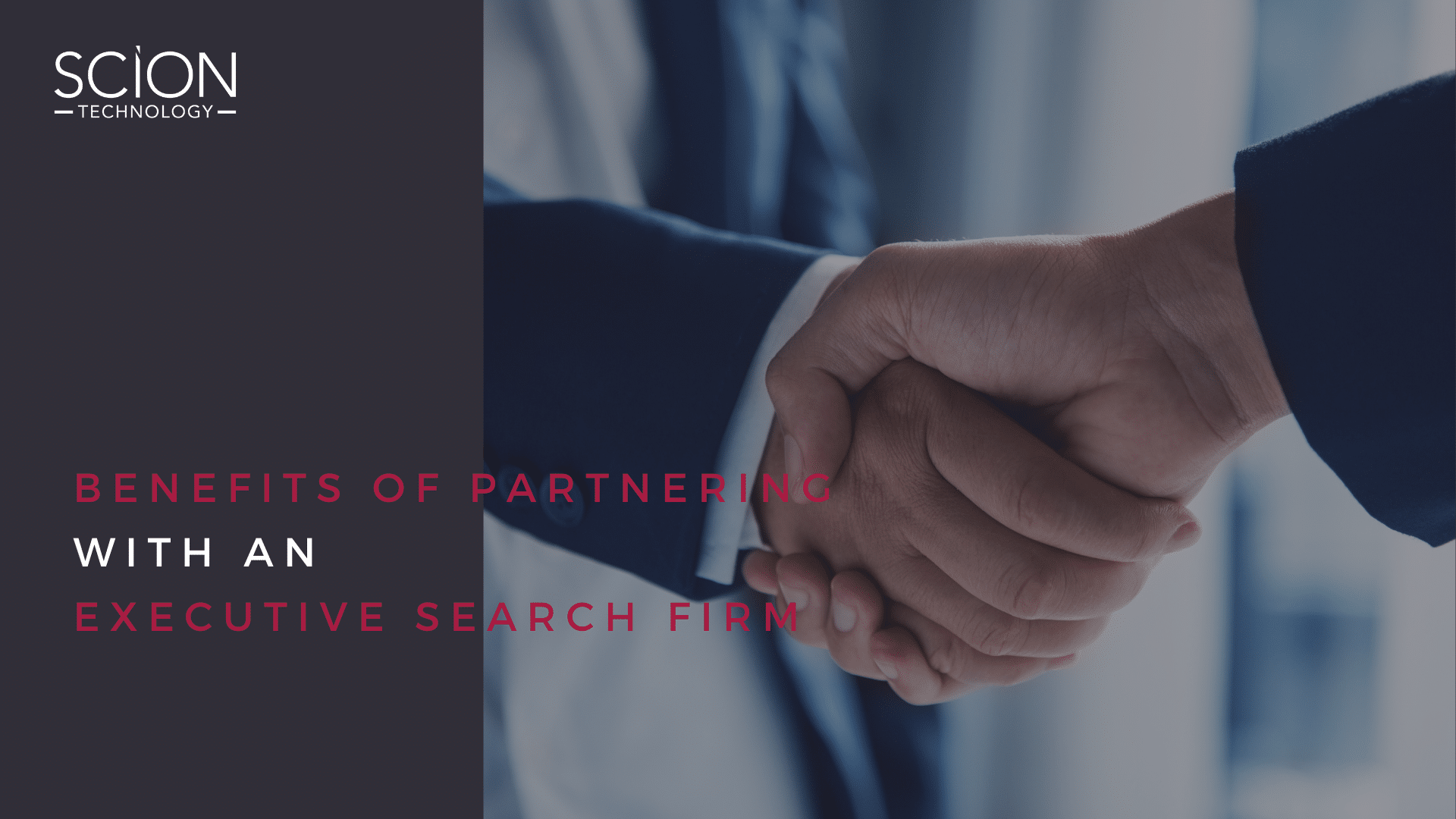 Benefits of Partnering with an Executive Search Firm